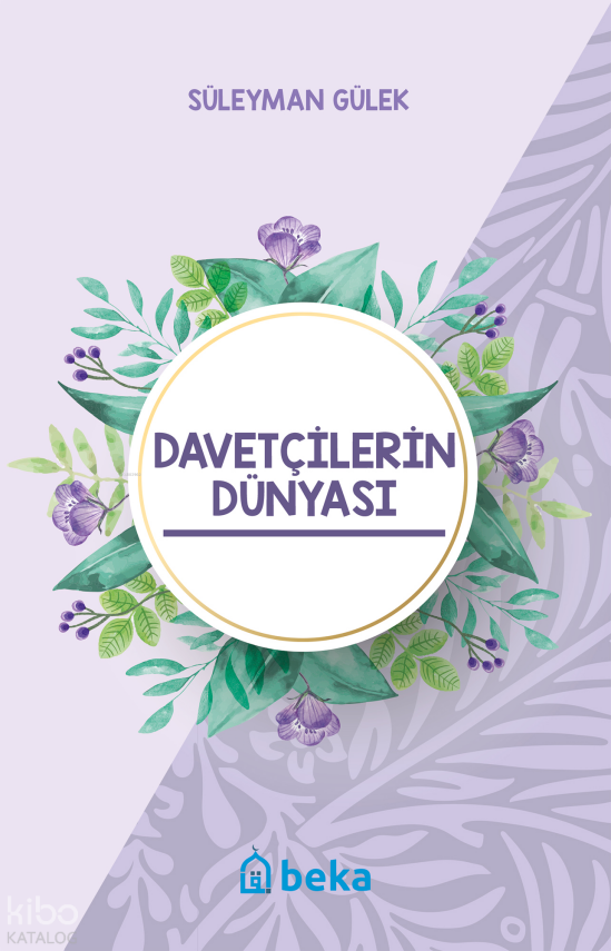 Davetçilerin Dünyası - 1