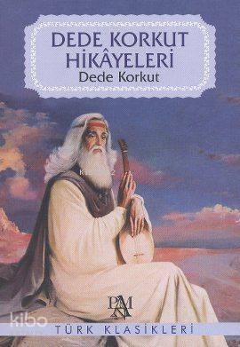 Dede Korkut Hikayeleri - 1