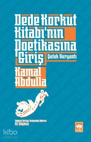 Dede Korkut Kitabının Poetikasına Giriş - 1