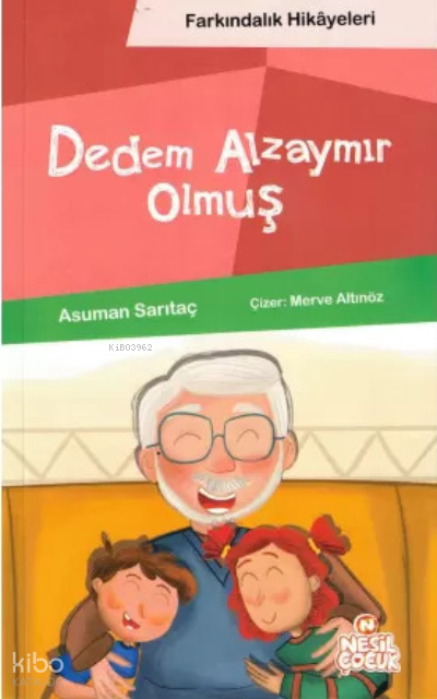 Dedem Alzaymır Olmuş (Farkındalık Hikayeleri) - 1