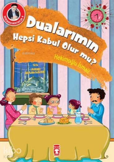 Dedemden Mektuplar 8 - Dualarımın Hepsi Kabul Olur mu? - 2
