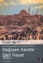 Değişen Kentte Dinî Hayat ve Fetva Soruları - 1