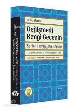 Değişmedi Rengi Gecenin Şerhi Lamiyyetül Acem - 2