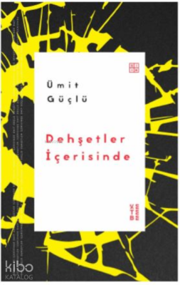 Dehşetler İçerisinde - Ketebe Yayınları