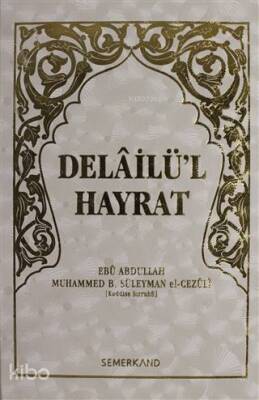 Delailül Hayrat - Semerkand Yayınları (1)