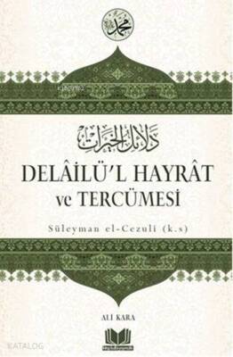 Delailül Hayrat ve Tercümesi - Kitap Kalbi Yayıncılık