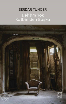 Delilim Yok Kalbimde Başka - 1