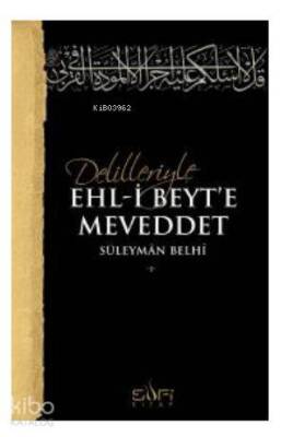 Delilleriyle Ehl-i Beyte Meveddet - Sufi Kitap (1)