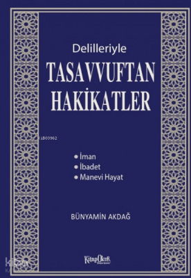 Delilleriyle Tasavvuftan Hakikatler - 1