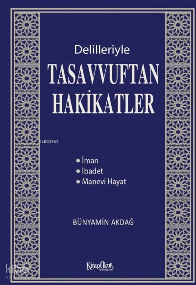 Delilleriyle Tasavvuftan Hakikatler - 1