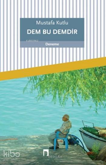 Dem Bu Demdir - 2