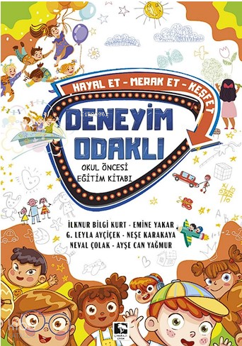 Deneyim Odaklı Okul Öncesi Eğitim Kitabı - 4