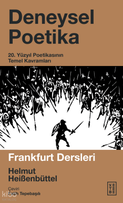 Deneysel Poetika20. Yüzyıl Poetikasının Temel Kavramları - 1