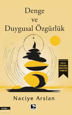 Denge ve Duygusal Özgürlük - 2