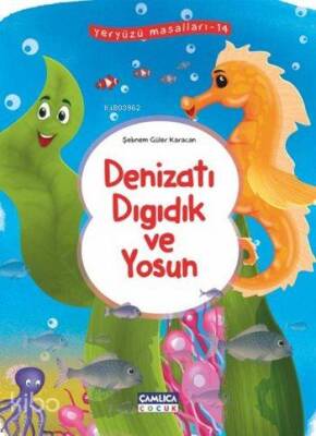 Deniz Atı Dıgıdık ve Yosun Yeryüzü Masalları - 14 - 1