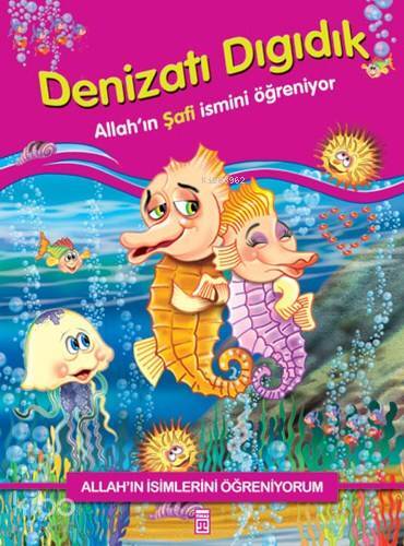 Denizatı Dıgıdık Allahın Şafi İsmini Öğreniyor - 2