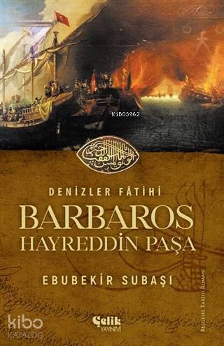 Denizler Fatihi Barbaros Hayreddin Paşa - 2