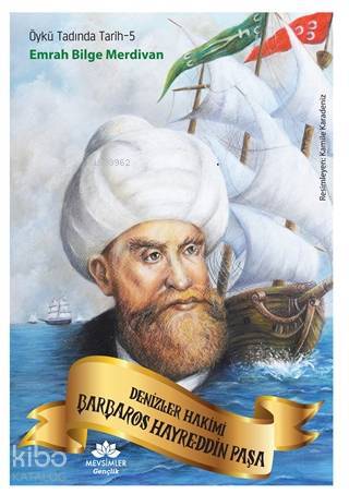 Denizler Hakimi Barbaros Hayreddin Paşa Öykü Tadında Tarih-5 - 1