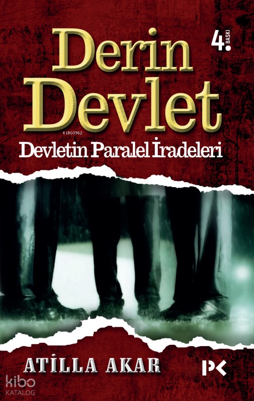 Derin Devlet Devletin Paralel İradeleri - 1