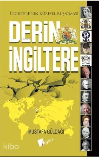 Derin İngiltereİngilterenin Küresel Kuşatması - 1
