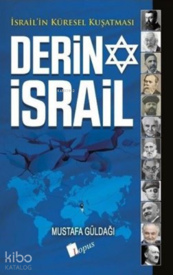 Derin İsrail İsrailin Küresel Kuşatması - 1