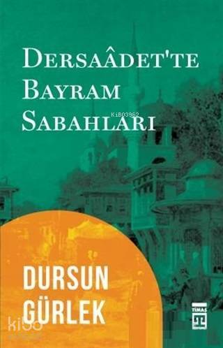 Dersaadette Bayram Sabahları - 1