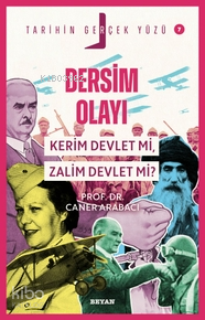 Dersim Olayı Kerim Devlet mi, Zalim Devlet mi? - Beyan Yayınları