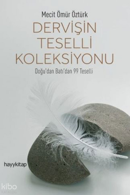 Dervişin Teselli Koleksiyonu Doğudan Batıdan 99 Teselli - 1
