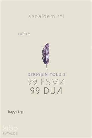 Dervişin Yolu 3 99 Esma 99 Dua - 2