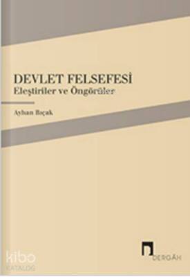 Devlet Felsefesi Eleştiriler ve Öngörüler - 1