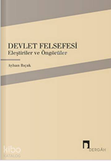 Devlet Felsefesi Eleştiriler ve Öngörüler - 1