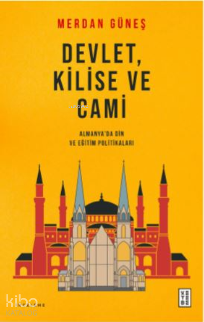 Devlet, Kilise ve CamiAlmanyada Din ve Eğitim Politikaları - 1