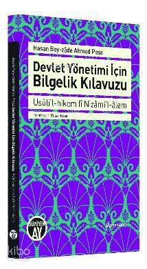 Devlet Yönetimi için Bilgelik Kılavuzu Usulil-Hikem fi Nizamil-Alem - 2