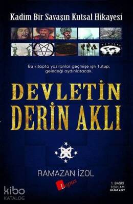 Devletin Derin Aklı Kadim Bir Savaşın Kutsal Hikayesi - 1