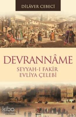 Devranname Seyyah-ı Fakir Evliya Çelebi - 2