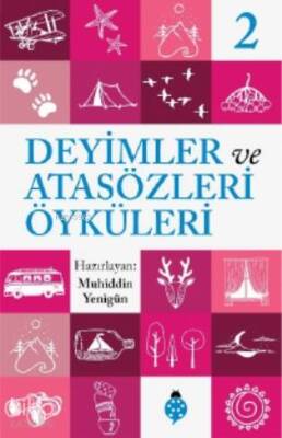 Deyimler ve Atasözleri Öyküleri - 2 - Uğurböceği Yayınları (1)