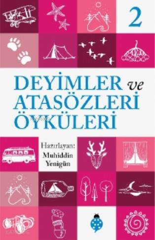 Deyimler ve Atasözleri Öyküleri - 2 - 2