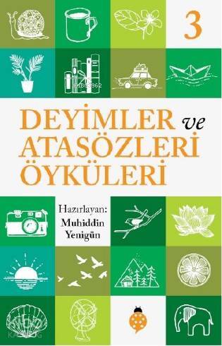 Deyimler ve Atasözleri Öyküleri - 3 - 1
