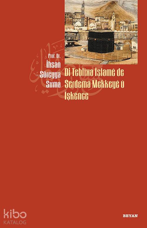Di Teblixa İslame de Serdema Mekkeye u İşkence - 2