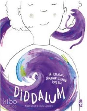 Diddalum Ne Olduğunu Bilmek İstersen İçine Bak - Timaş Çocuk