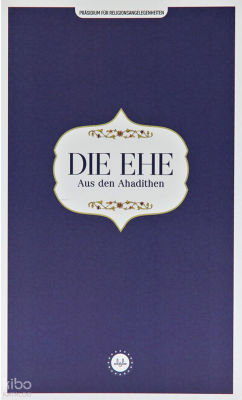 Die Ehe Aus Den Ahadithen (Hadislerle Evlilik) Almanca - 2