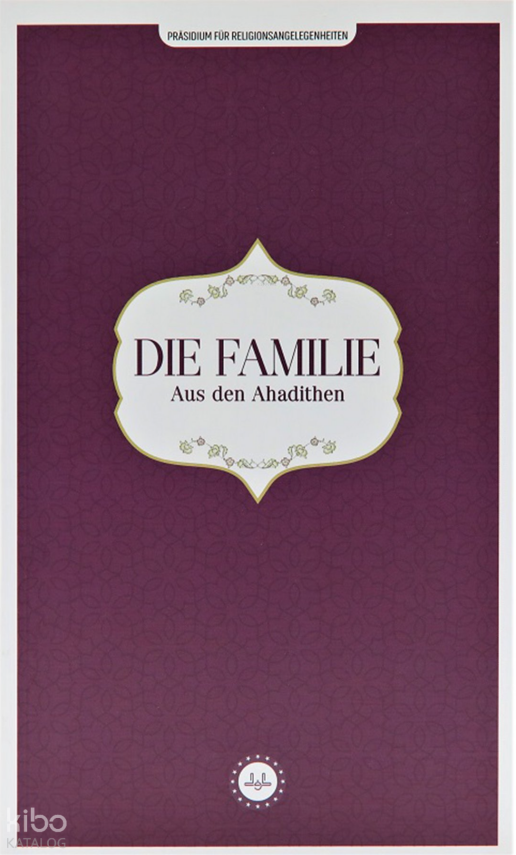 Die Familie Aus Den Ahadithen (Hadislerle Aile) Almanca - 1