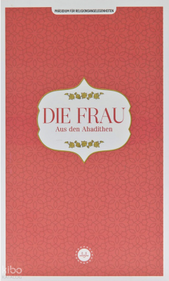 Die Frau Aus Den Ahadithen (Hadislerle Kadın) Almanca - 2