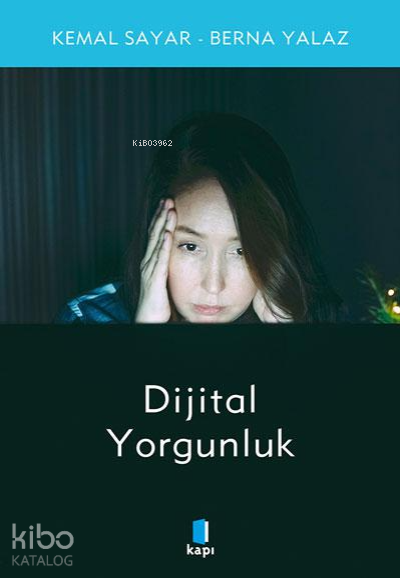 Dijital Yorgunluk - 2