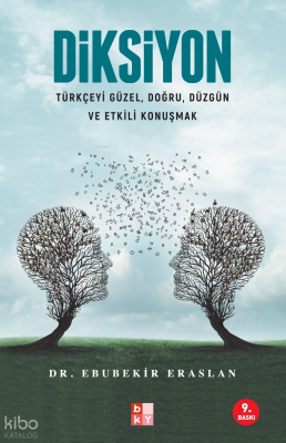 Diksiyon (Türkçeyi Güzel, Doğru, Düzgün ve Etkili Konuşmak) - 1