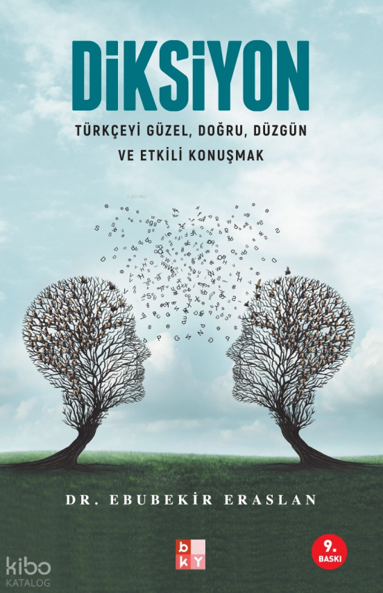 Diksiyon (Türkçeyi Güzel, Doğru, Düzgün ve Etkili Konuşmak) - 2