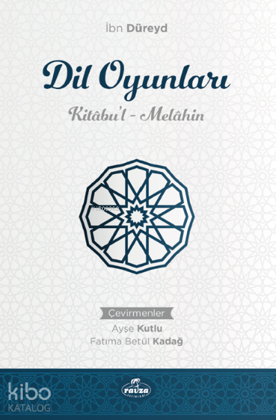 Dil Oyunları Kitabu’l Melahin - 2