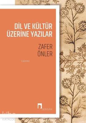 Dil ve Kültür Üzerine Yazılar - 2