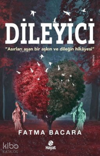 Dileyici - Asırları Aşan Bir Aşkın ve Dileğin Hikayesi - 2