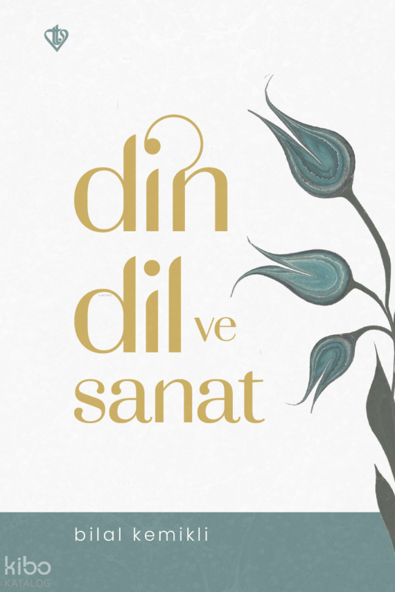 Din, Dil ve Sanat - 1